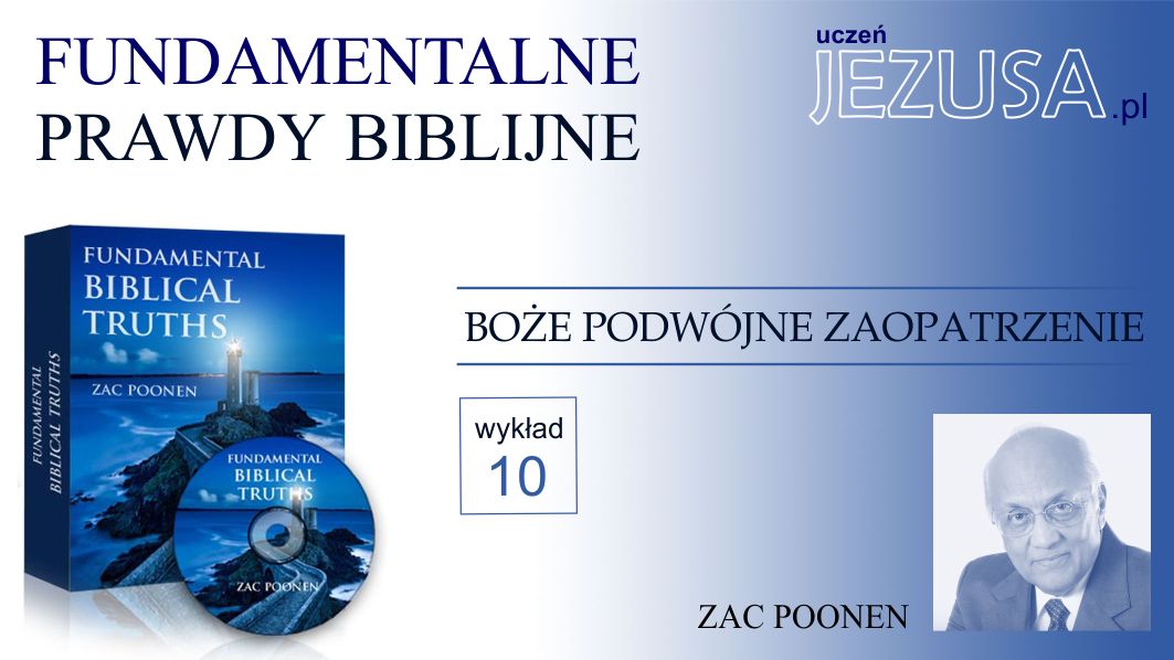 BOŻE PODWÓJNE ZAOPATRZENIE – Zac Poonen