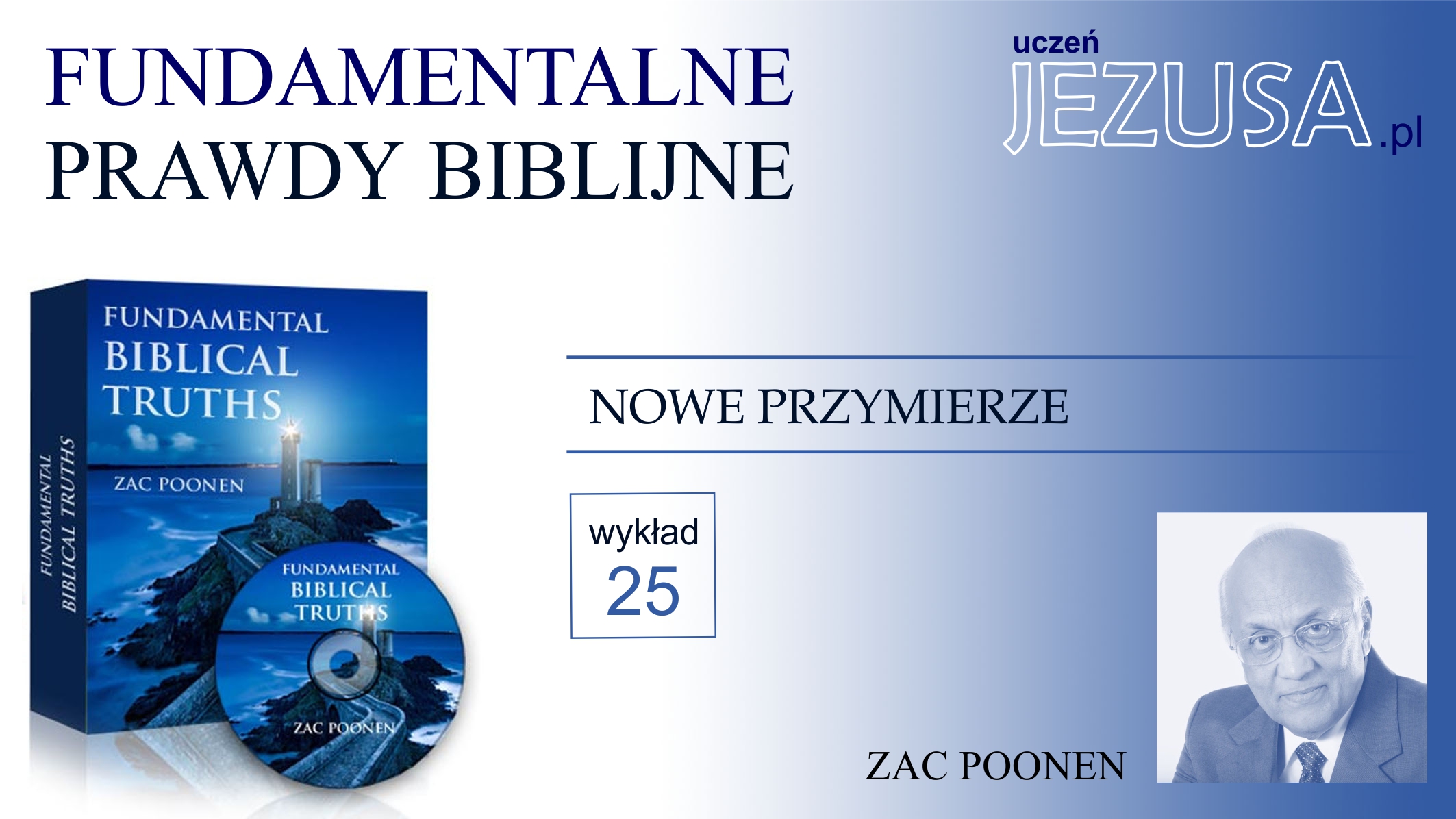 NOWE PRZYMIERZE – Zac Poonen